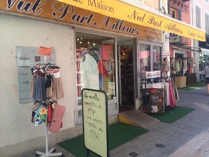 NUL PART AILLEURS, Magasin de Linge de Maison à Gap